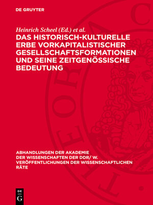 cover image of Das historisch-kulturelle Erbe vorkapitalistischer Gesellschaftsformationen und seine zeitgenössische Bedeutung